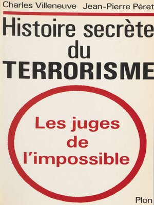 cover image of Histoire secrète du terrorisme
